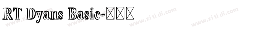 RT Dyans Basic字体转换